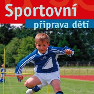 Séria kníh: Sportovní příprava dětí