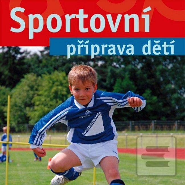 Séria kníh: Sportovní příprava dětí