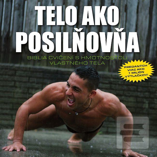 Séria kníh: Telo ako posilňovňa