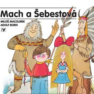 Séria kníh: Mach a Šebestová