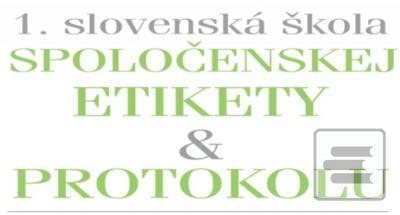 Vydavateľ: 1. slovenská škola spoločenskej etikety a protokolu