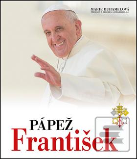 Kniha: Pápež František - Marie Duhamelová