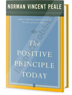 Kniha: Pozitivní zásady dneška - Norman Vincent Peale