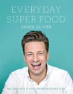 Kniha: Jamie Oliver Everyday Super Food - Jamie Oliver