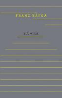 Kniha: Zámek - Franz Kafka