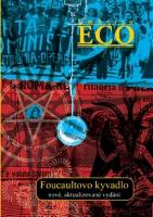 Kniha: Foucaultovo kyvadlo - Umberto Eco