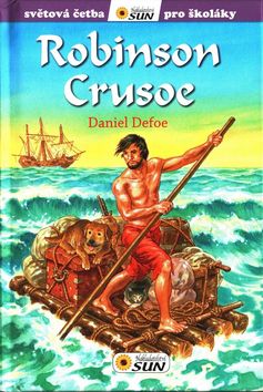 Kniha: Robinson Crusoe - Světová četba pro školáky - Světová četba pro školáky - Daniel Defoe