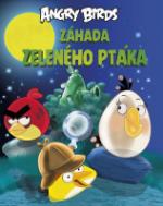 Kniha: Angry Birds Záhada zeleného ptáka - Tapani Bagge