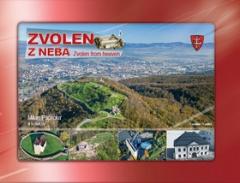 Kniha: Zvolen z neba - Zvolen from heaven - Milan Paprčka a kolektív