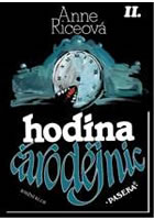 Viazaná: Hodina čarodějnic II. - Rice Anne