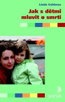 Kniha: Jak s dětmi mluvit o smrti - Linda Goldman
