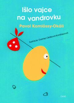 Kniha : Išlo vajce na vandrovku