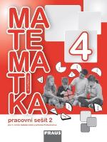 Kniha: Matematika se čtyřlístkem 4/2.díl Pracovní sešit - Marie Kozlová; Šárka Pěchoučková; Alena Rakoušová