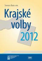 Kniha: Krajské volby 2012 - Stanislav Balík