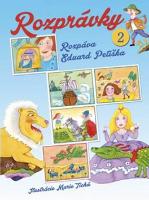 Kniha: Rozprávky 2 - Eduard Petiška, Marie Tichá