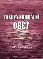 Kniha: Taková normální oběť - Pavel Špatenka