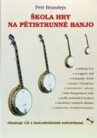 Kniha: Škola hry na pětistrunné banjo + CD - škola hry-banjo - Petr Brandejs