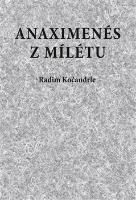 Kniha: Anaximenés z Mílétu - Radim Kočandrle