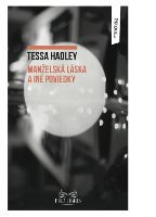 Kniha: Manželská láska - Tessa Hadley