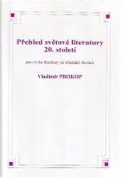 Kniha: Čítanka k přehledu světové literatury 20. století - Vladimír Prokop
