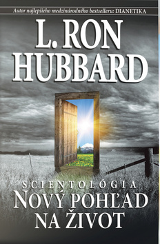 Kniha: Scientológia: Nový pohľad na život - Ron L. Hubbard