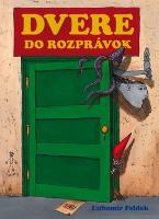 Kniha: Dvere do rozprávok - Ľubomír Feldek