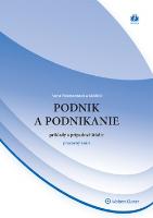 Kniha: Podnik a podnikanie – príklady a prípadové štúdie - Kolektív autorov