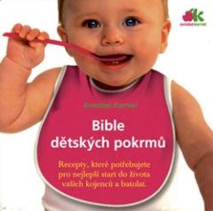 Kniha: Bible dětských pokrmů - Annabel Karmelová