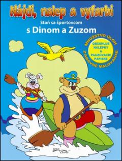 Kniha: Staň sa športovcom s Dinom a Zuzom - Nájdi, nalep a vyfarbi