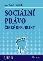 Kniha: Sociální právo České republiky - Igor Tomeš