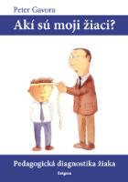 Kniha: Akí sú moji žiaci? - Peter Gavora