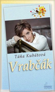 Kniha: Vrabčák - 1. vydanie - Táňa Kubátová