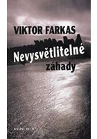 Viazaná: Nevysvětlitelné záhady - Viktor Farkas