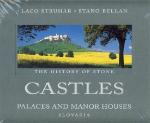 Kniha: Castles palaces and manor houses - Slovakia / Hrady angl. - Laco Struhár, Stano Bellan
