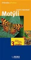 Kniha: Motýli - 3 znaky, klíč ke spolehlivému určování - Josef Reichholf