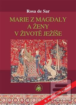 Marie z Magdaly a ženy v… (Rosa de Sar)