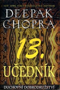Kniha: 13. učedník - Deepak Chopra