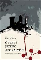Kniha: Čtvrtý jezdec Apokalypsy - Detektivní příběh z hradu Zelená Hůrka - Hana Whitton