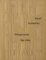 Kniha: Wittgenstein bije žáka - Pavel Kolmačka