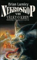 Kniha: Nekroskop VIII - Válka o krev - Brian Lumley