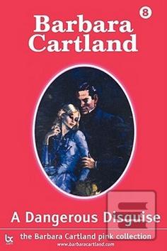 Kniha: Nebezpečná maškaráda - Barbara Cartland