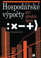 Kniha: Hospodářské výpočty pro střední školy - Bohuslav Eichler