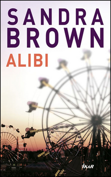 Kniha: Alibi - 2.vydání - Sandra Brownová