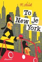 Kniha: To je New York - Miroslav Šašek