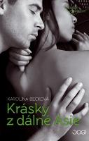 Kniha: Krásky z dálné Asie - 1 knhia 2 příběhy - Karolína Becková