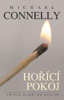 Kniha: Hořící pokoj - Případ Harryho Bosche - Michael Connelly