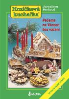 Kniha: Pečeme na Vánoce - Hrníčková kuchařka - Jaroslava Pechová