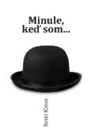 Kniha: Minule, keď som... - Remi Kloos