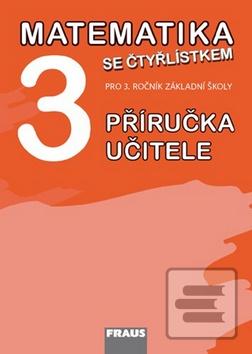 Matematika se Čtyřlístke… (Marie Kozlová; Šárka Pěchoučková; Alena Rakoušová)