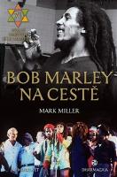 Kniha: Bob Marley na cestě